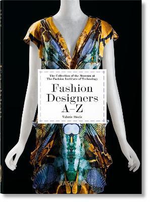 TASCHEN 45th EDITION : Fashion Designers A–Z. HC