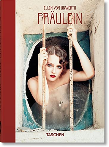 TASCHEN 45TH EDITION : ELLEN VON UNWERTH. FRAULEIN. HC