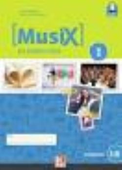 MusiX 1 (Ausgabe ab 2019) Arbeitsheft 1B inkl. Helbling Media App, m. 1 Beilage
