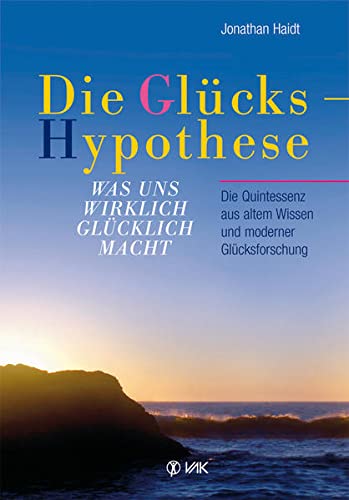 DIE GLUCKSHYPOTHESE DIE GLUCKSHYPOTHESE