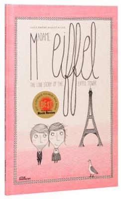 MADAME EIFFEL : THE LOVE STORY OF THE EIFFEL TOWER HC