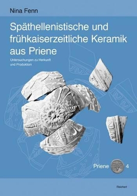 SPATHELLENISTISCHE UND FRUHKAISERZEITLICHE KERAMIK AUS PRIENE  HC