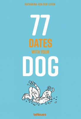 77 Dates with Your Dog