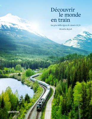 DECOUVRIR LE MONDE EN TRAIN