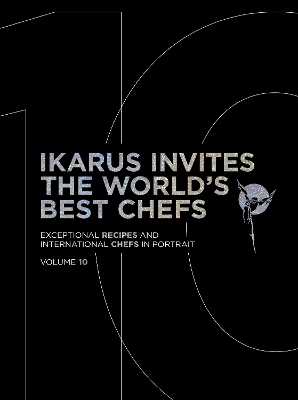 Ikarus Invites the World's Best Chefs Vol. 10
