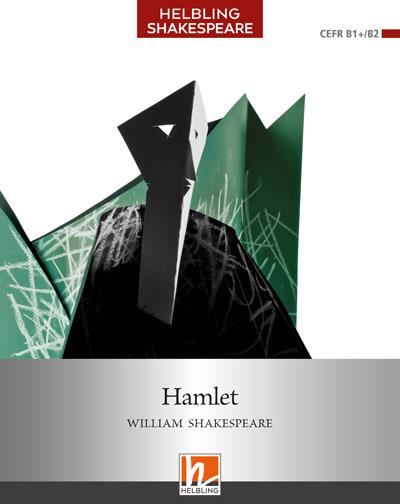 HELBLING SHAKESPEARE 6: HAMLET+ON LINE ACTIVITIES ON E-ZONE HELBLING SHAKESPEARE 6: HAMLET+ON LINE ACTIVITIES ON E-ZONE