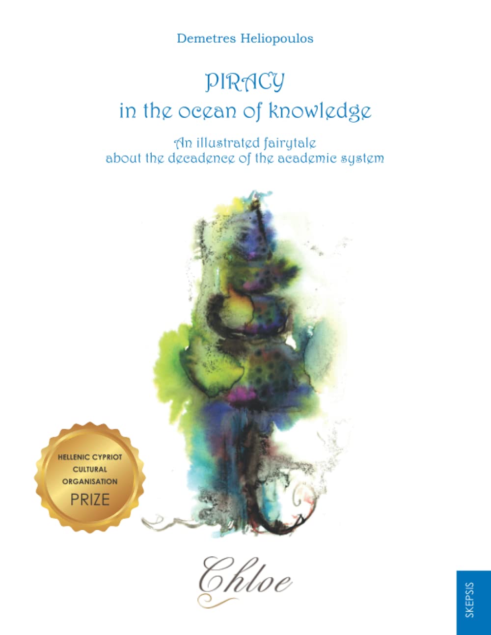 PIRACY IN THE OCEAN OF KNOWLEDGE AN ILLUSTRATED FAIRYTALE ABOUT THE DECADENCE OF THE ACADEMIC SYSTEM PIRACY IN THE OCEAN OF KNOWLEDGE AN ILLUSTRATED FAIRYTALE ABOUT THE DECADENCE OF THE ACADEMIC SYSTEM