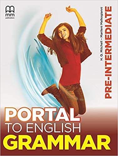 PORTAL TO ENGLISH GRAMMAR PRE-INTERMEDIATE PORTAL TO ENGLISH GRAMMAR PRE-INTERMEDIATE