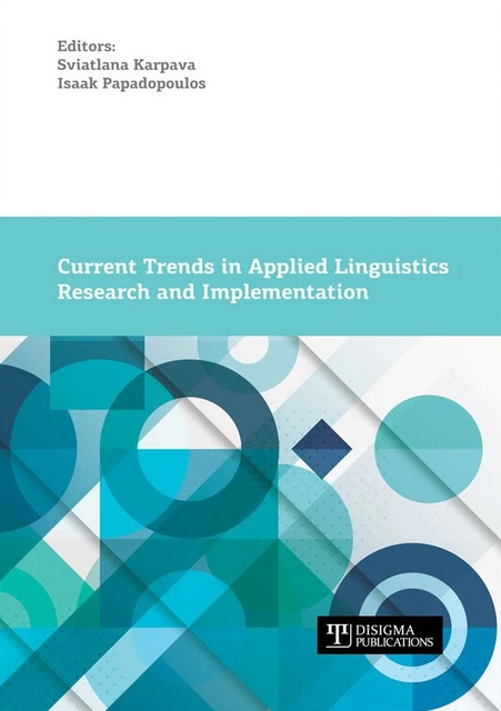 CURRENT TRENDS IN APPLIED LINGUISTICS RESEARCH AND IMPLEMENTATION CURRENT TRENDS IN APPLIED LINGUISTICS RESEARCH AND IMPLEMENTATION