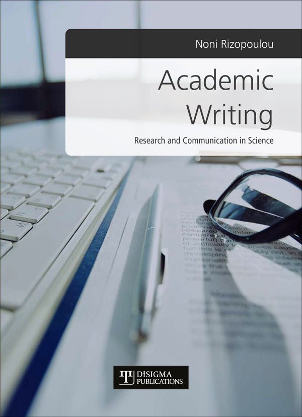 ACADEMIC WRITING RESEARCH AND COMMUNICATION IN SCIENCE