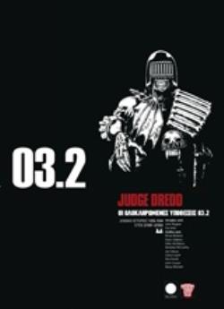 JUDGE DREDD: ΟΙ ΟΛΟΚΛΗΡΩΜΕΝΕΣ ΥΠΟΘΕΣΕΙΣ 03.2