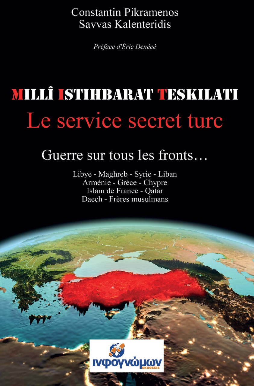 MIT: LE SERVICE SECRET TURC GUERRE SUR TOUS LES FRONTS…