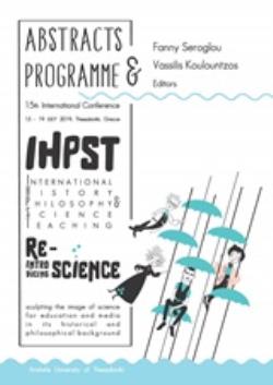 15TH INTERNATIONAL HISTORY, PHILOSOPHY AND SCIENCE TEACHING CONFERENCE - ABSTRACTS & PROGRAMME (IHP