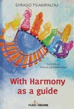WITH HARMONY AS A GUIDE WITH HARMONY AS A GUIDE