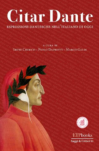 CITAR DANTE. ESPRESSIONI DANTESCHE PER L'ITALIANO DI OGGI
