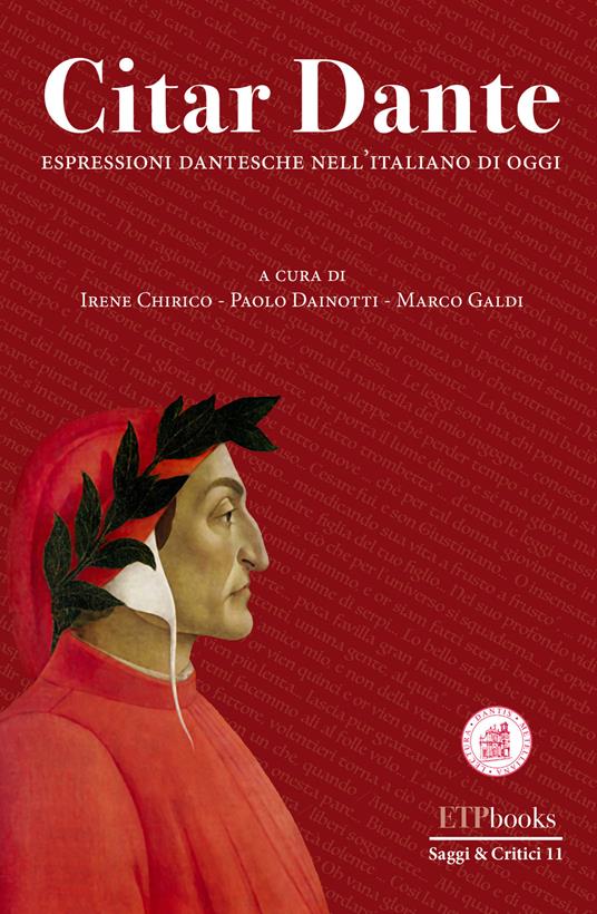 CITAR DANTE ESPRESSIONI DANTESCHE PER L'ITALIANO DI OGGI CITAR DANTE ESPRESSIONI DANTESCHE PER L'ITALIANO DI OGGI