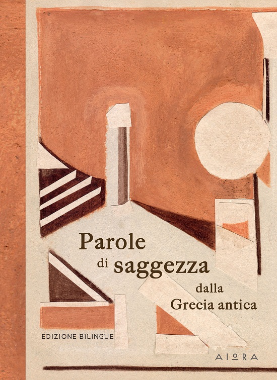 PAROLE DI SAGGEZZA DALLA GRECIA ANTICA