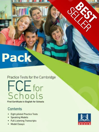 PRACTICE TESTS FOR THE CAMBRIDGE FCE FOR SCHOOLS PACK PRACTICE TESTS FOR THE CAMBRIDGE FCE FOR SCHOOLS PACK