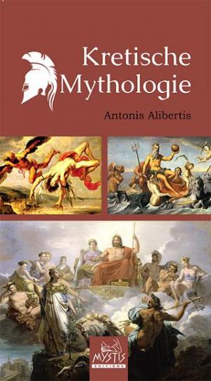 KRETISCHE MYTHOLOGIE KRETISCHE MYTHOLOGIE