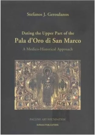 DATING THE UPPER PART OF THE PALA D' ORO DI SAN MARCO DATING THE UPPER PART OF THE PALA D' ORO DI SAN MARCO