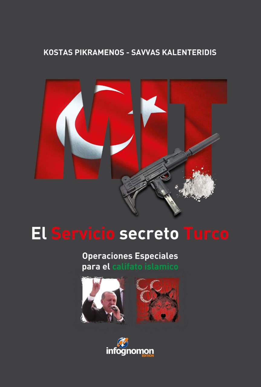 MIT: EL SERVICIO SECRETO TURCO OPERACIONES ESPECIALES PARA EL CALIFATO ISLAMICO MIT: EL SERVICIO SECRETO TURCO OPERACIONES ESPECIALES PARA EL CALIFATO ISLAMICO