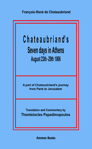 CHATEAUBRIAND'S SEVEN DAYS IN ATHENS: August 23th-29th 1806