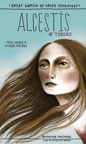 ALCESTIS OF THESSALY ALCESTIS OF THESSALY