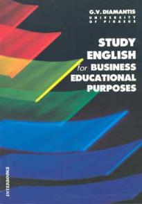 STUDY ENGLISH FOR BUSINESS EDUCATIONAL PURPOSES STUDY ENGLISH FOR BUSINESS EDUCATIONAL PURPOSES