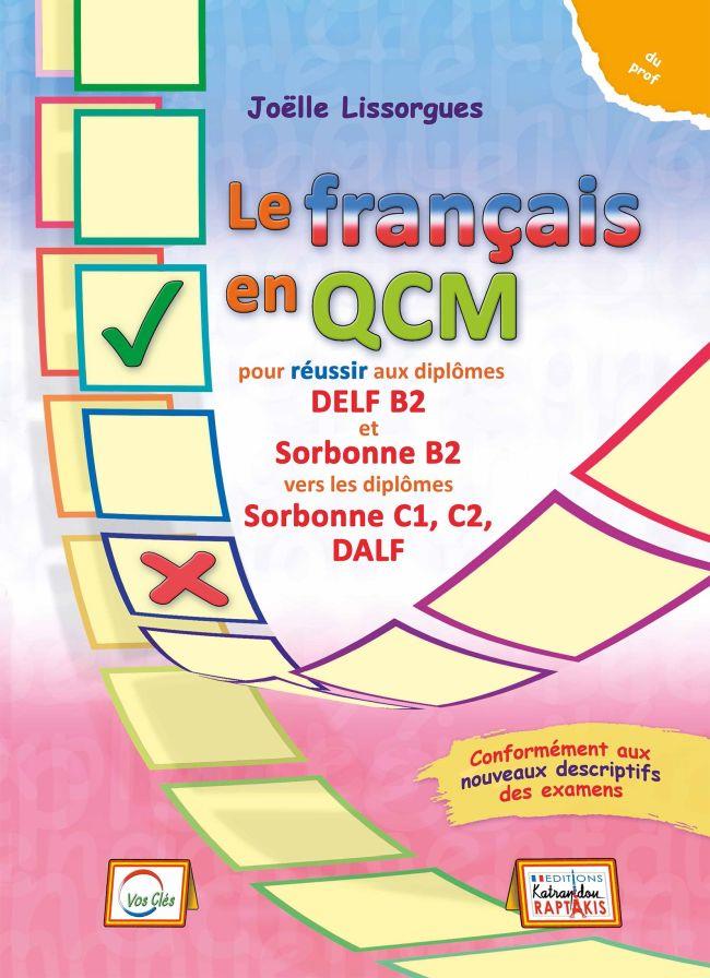LE FRANCAIS EN QCM SORBONNE B2 PROFESSEUR LE FRANCAIS EN QCM SORBONNE B2 PROFESSEUR