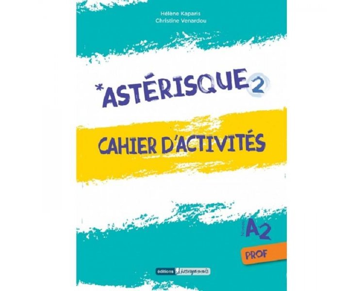 ASTERISQUE 2 CAHIER ASTERISQUE 2 CAHIER