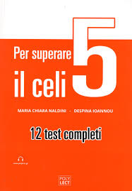 PER SUPERARE IL CELI 5
