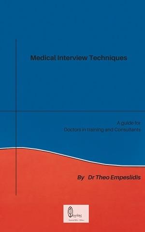 MEDICAL INTERVIEW TECHNIQUES A GUIDE FOR DOCTORS IN TRAINING AND CONSULTANTS A GUIDE FOR DOCTORS IN TRAINING AND CONSULTANTS MEDICAL INTERVIEW TECHNIQUES A GUIDE FOR DOCTORS IN TRAINING AND CONSULTANTS A GUIDE FOR DOCTORS IN TRAINING AND CONSULTANTS