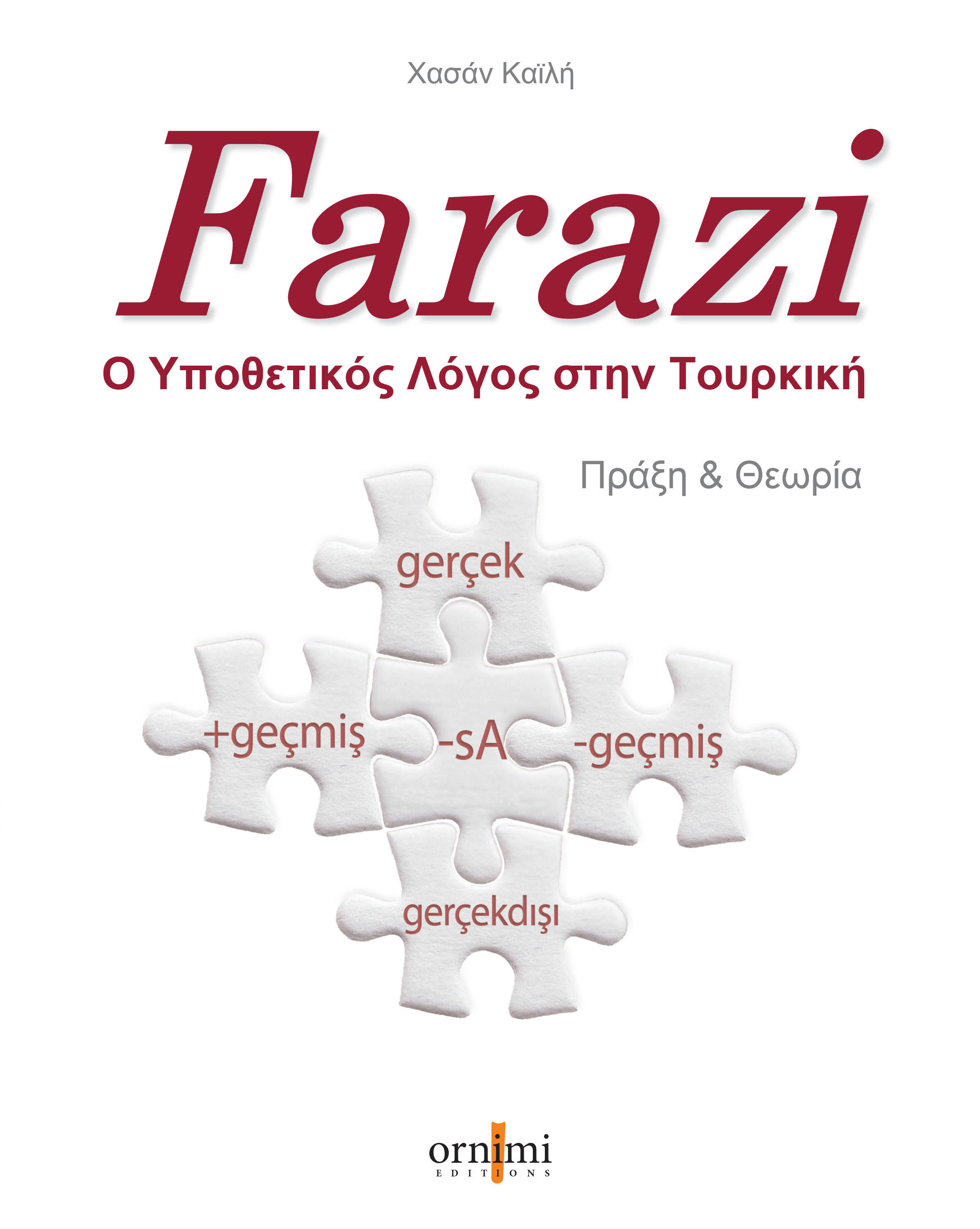 FARAZI - Ο ΥΠΟΘΕΤΙΚΟΣ ΛΟΓΟΣ ΣΤΗΝ ΤΟΥΡΚΙΚΗ