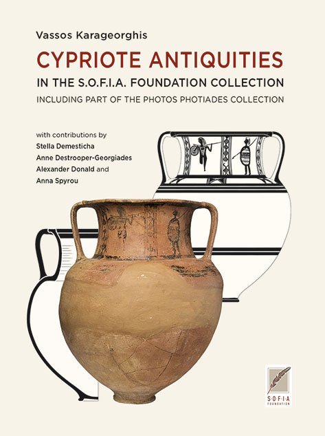 CYPRIOTE ANTIQUITIES IN THE S.O.F.I.A. FOUNDATION COLLECTION