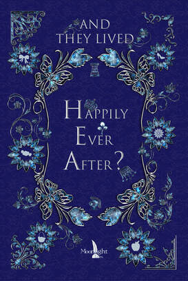 AND THEY LIVED HAPPILY EVER AFTER? AND THEY LIVED HAPPILY EVER AFTER?