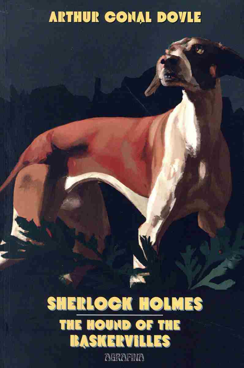 Sherlock Holmes: the hound of the Baskervilles