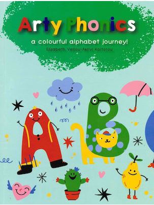 ARTY PHONICS A COLOURFUL ALPHABET JOURNEY