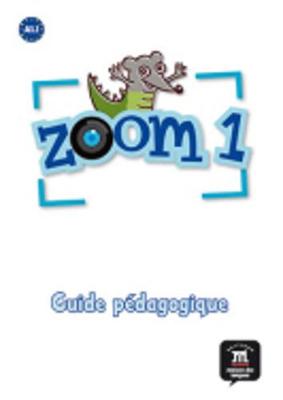 ZOOM 1 A1.1 GUIDE PEDAGOGIQUE CD-ROM