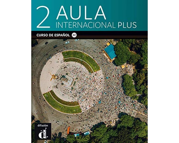 AULA INTERNACIONAL PLUS 2 ALUMNO EDICION HIBRIDA