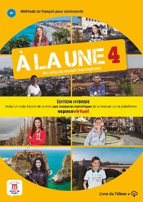 A LA UNE 4 METHODE EDITION HYBRIDE A LA UNE 4 METHODE EDITION HYBRIDE
