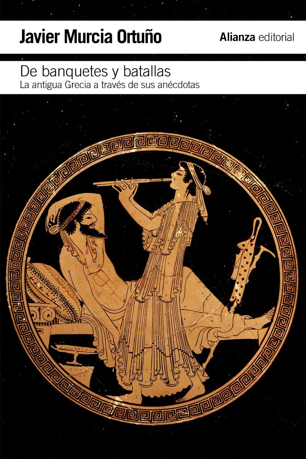 DE BANQUETES Y BATALLAS:ANTIGUA GRECIA A TRAVES DE HAY ANECDOTAS