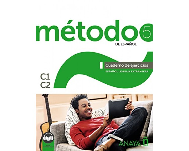 METODO DE ESPANOL 5 C1-C2 EJERCICIOS ED.2021