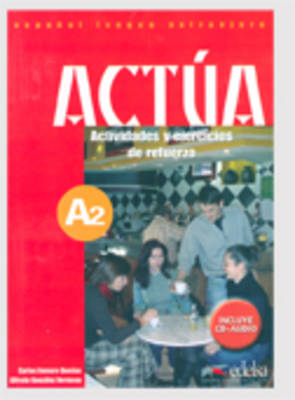 ACTUA 2 A2 ALUMNO (+ AUDIO CD) ACTUA 2 A2 ALUMNO (+ AUDIO CD)