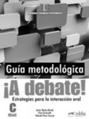 A DEBATE NIVEL C PROFESOR (+ CD) A DEBATE NIVEL C PROFESOR (+ CD)