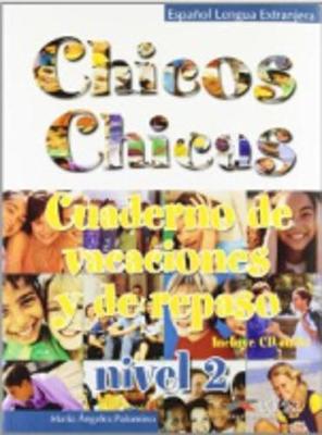 CUADERNO DE VACACIONES CHICOS CHICAS 2 MATERIAL COMPLEMENTARIO