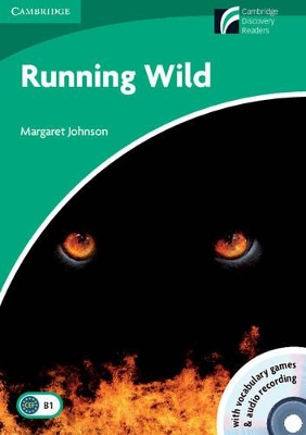 CAMBRIDGE DISCOVERY READERS 3: RUNNING WILD PACK (+ CD-ROM + CD) CAMBRIDGE DISCOVERY READERS 3: RUNNING WILD PACK (+ CD-ROM + CD)