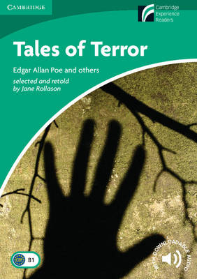 CAMBRIDGE DISCOVERY READERS 3: TALES OF TERROR (+ DOWNLOADABLE AUDIO) PB CAMBRIDGE DISCOVERY READERS 3: TALES OF TERROR (+ DOWNLOADABLE AUDIO) PB