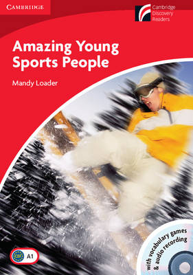 CAMBRIDGE DISCOVERY READERS 1: AMAZING YOUNG SPORTS PEOPLE (+ CD-ROM + CD)
