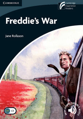 CAMBRIDGE DISCOVERY READERS 6: FREDDIE'S WAR (+ DOWNLOADABLE AUDIO) PB CAMBRIDGE DISCOVERY READERS 6: FREDDIE'S WAR (+ DOWNLOADABLE AUDIO) PB