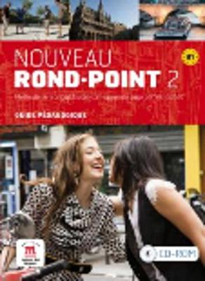 ROND POINT 2 B1 GUIDE PEDAGOGIQUE CD-ROM N/E ROND POINT 2 B1 GUIDE PEDAGOGIQUE CD-ROM N/E